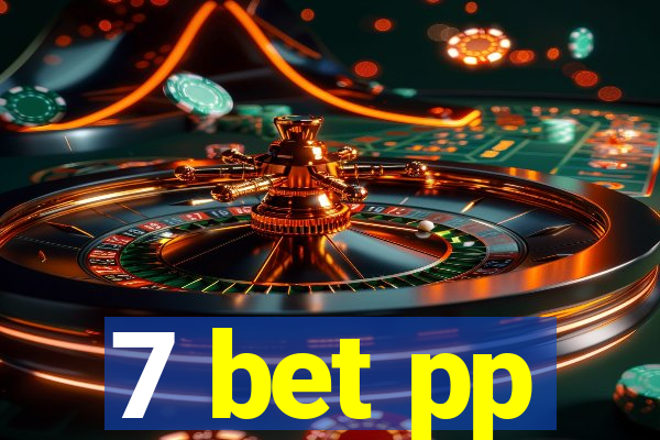 7 bet pp